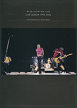 ザ・ローリング・ストーンズ LIVE ALBUM 1990-2006